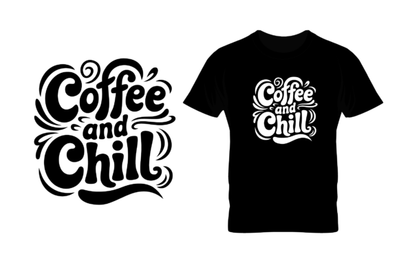Download Coffee and Chill Retro Typography Design - Premium Bundle